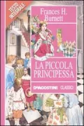 Copertina libro <b>La piccola principessa<br></b>(titolo originale o altro titolo: <i>A little princess</i>)