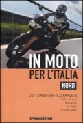 Copertina libro <b>In moto per l'Italia. Nord</b>