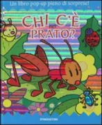 Copertina libro <b>Chi c'è nel prato?<br></b>(titolo originale o altro titolo: <i>Snappy little movers</i>)