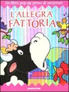 Copertina libro <b>L'allegra fattoria<br></b>(titolo originale o altro titolo: <i>Snappy little farm</i>)