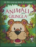 Copertina libro <b>Animali della giungla<br></b>(titolo originale o altro titolo: <i>Snappy little jungle</i>)