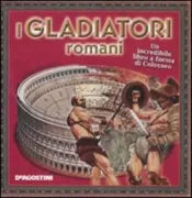 Copertina libro <b>I gladiatori romani<br></b>(titolo originale o altro titolo: <i>The gladiators</i>)