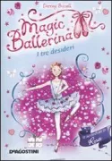 Copertina libro <b>I tre desideri<br></b>(titolo originale o altro titolo: <i>Rosa and the three wishes</i>)