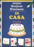 Copertina libro Imparo A Scrivere E Disegnare In Casa