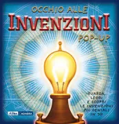 Copertina libro <b>Occhio alle invenzioni pop-up<br></b>(titolo originale o altro titolo: <i>Pop-up Facts: inventions</i>)