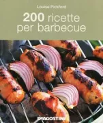 Copertina libro <b>200 ricette per barbecue<br></b>(titolo originale o altro titolo: <i>Barbecue recipes</i>)