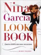 Copertina libro <b>Look book<br></b>(titolo originale o altro titolo: <i>Nina Garcia's look book</i>)