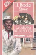 Copertina libro <b>La capanna dello zio Tom<br></b>(titolo originale o altro titolo: <i>Uncle Tomʼs cabin</i>)