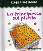 Copertina libro <b>La principessa sul pisello<br></b>(titolo originale o altro titolo: <i>The princess and the pea</i>)