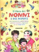 Copertina libro <b>Il libro dei nonni e dei nipoti</b>