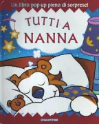 Copertina libro <b>Tutti a nanna<br></b>(titolo originale o altro titolo: <i>Snappy little bedtime</i>)