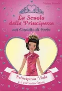 Copertina libro <b>Principessa Viola e il cerbiatto fatato<br></b>(titolo originale o altro titolo: <i>Princess Ellie and the enchanted fawn</i>)