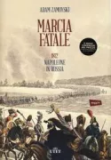 Copertina libro <b>Marcia fatale<br></b>(titolo originale o altro titolo: <i>1812 : Napoleon's fatal march on Moscow</i>)