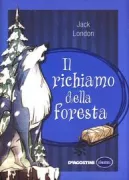 Copertina libro <b>Il richiamo della foresta<br></b>(titolo originale o altro titolo: <i>The call of the wild</i>)