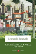 Copertina libro <b>La città nella storia d'Europa</b>