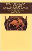 Copertina libro <b>Alle origini della filosofia greca<br></b>(titolo originale o altro titolo: <i>The preplatonic thinkers of Greece</i>)