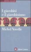 Copertina libro <b>I giacobini e il giacobinismo</b>