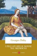 Copertina libro <b>I peccati delle donne nel Medioevo<br></b>(titolo originale o altro titolo: <i>Dames du 12. siècle. 3, Ève et les prêtres</i>)