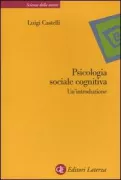 Copertina libro <b>Psicologia sociale cognitiva</b>
