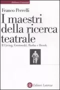 Copertina libro <b>I maestri della ricerca teatrale</b>