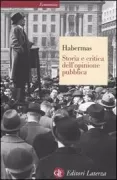 Copertina libro <b>Storia e critica dell'opinione pubblica<br></b>(titolo originale o altro titolo: <i>Strukturwandel der Öffentlichkeit</i>)