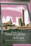 Copertina libro <b>Siam poi gente delicata</b>