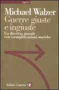 Copertina libro <b>Guerre giuste e ingiuste<br></b>(titolo originale o altro titolo: <i>Just and unjust wars</i>)