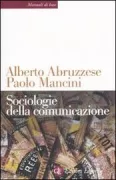Copertina libro <b>Sociologie della comunicazione</b>
