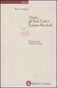 Copertina libro <b>L'Italia, gli Stati Uniti e il piano Marshall, 1947-1951</b>