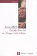 Copertina libro <b>Eretici e libertini nel Cinquecento italiano</b>