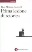 Copertina libro <b>Prima lezione di retorica</b>