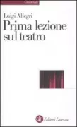 Copertina libro <b>Prima lezione sul teatro</b>
