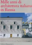 Copertina libro <b>Mille anni di architettura italiana in Russia</b>
