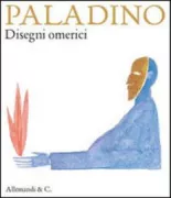 Copertina libro <b>Paladino: Disegni omerici</b>