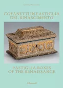Copertina libro <b>Cofanetti in pastiglia del Rinascimento</b>