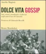 Copertina libro <b>Dolce vita gossip</b>