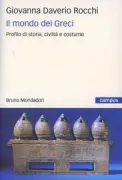 Copertina libro <b>Il mondo dei greci</b>