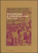 Copertina libro <b>Propaganda e comunicazione politica</b>