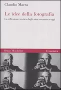 Copertina libro <b>Le idee della fotografia</b>