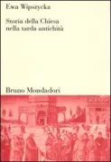 Copertina libro <b>Storia della Chiesa nella tarda antichità<br></b>(titolo originale o altro titolo: <i>Kościół w świeicie późnego antyku</i>)
