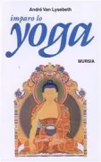 Copertina libro <b>Imparo lo yoga<br></b>(titolo originale o altro titolo: <i>J'apprends le yoga</i>)