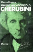Copertina libro <b>Invito all'ascolto di Luigi Cherubini</b>