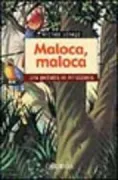 Copertina libro <b>Maloca, maloca</b>