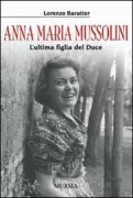 Copertina libro <b>Anna Maria Mussolini</b>