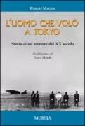 Copertina libro <b>L'uomo che volò a Tokyo</b>