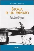 Copertina libro <b>Storia di un primato</b>