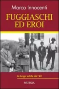 Copertina libro <b>Fuggiaschi ed eroi</b>