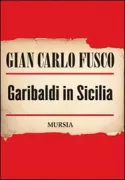 Copertina libro <b>Garibaldi in Sicilia</b>