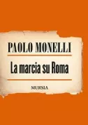 Copertina libro <b>La marcia su Roma</b>