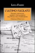 Copertina libro <b>L'ultimo fucilato</b>